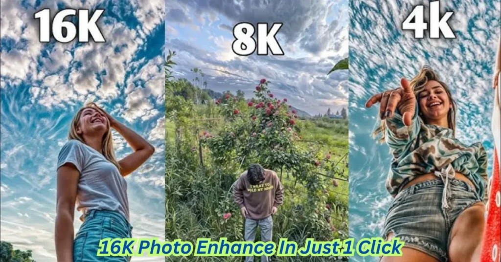 16k photo enhance in just 1 click