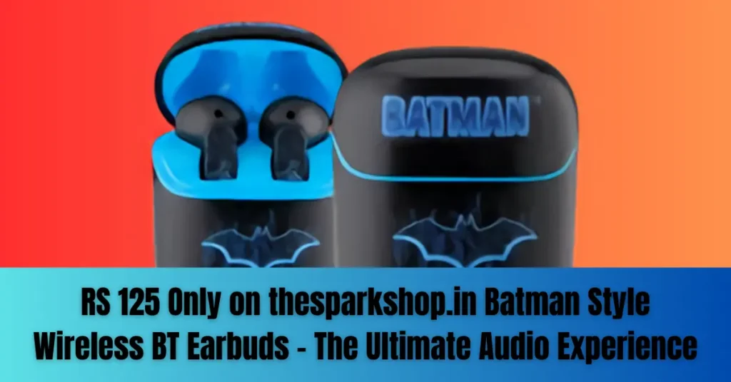 rs 125 only on thesparkshop.in batman style wireless bt earbuds